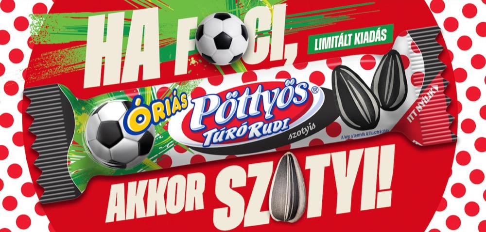 Реклама лимитированного Túró Rudi со вкусом семечек — Ha foci, akkor szotyi!